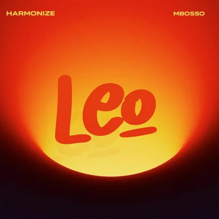 Harmonize – Leo Ft Mbosso