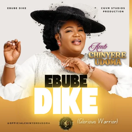 Chinyere Udoma - Ebubedike (You Are I Am That I Am) Okeosisi