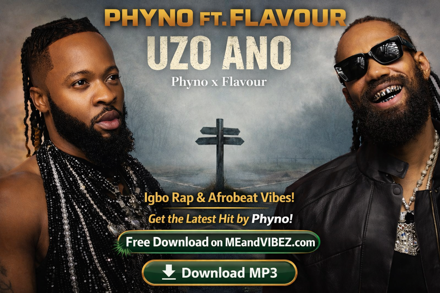 LYRICS: Phyno – Wa Ya Uzo Ano ft. Flavour (Real Meaning, Translation, Definition)